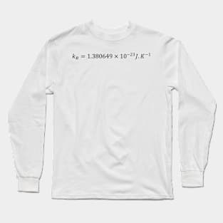 Boltzmann Constant Value Long Sleeve T-Shirt